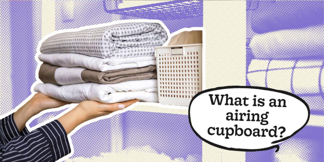 What is an Airing Cupboard?