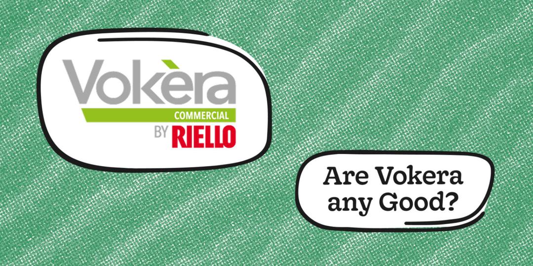 Vokera Boilers Prices 2026: Are Vokera Any Good?