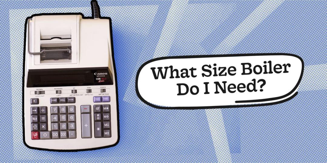 What Size Boiler Do I Need? (Boiler kW Calculator)
